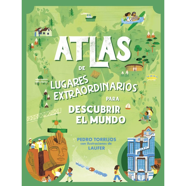 Atlas de lugares extraordinarios para descubrir el mundo