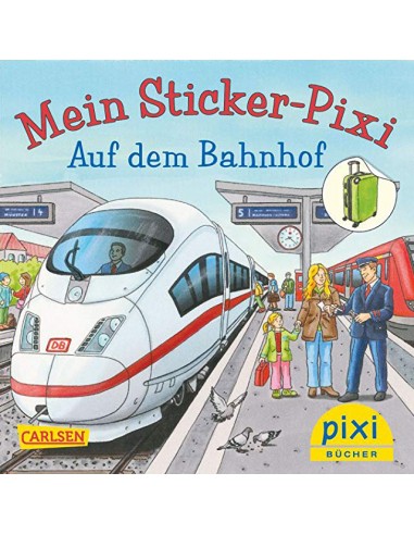 Mein Sticker-Pixi - Auf dem Bahnhof