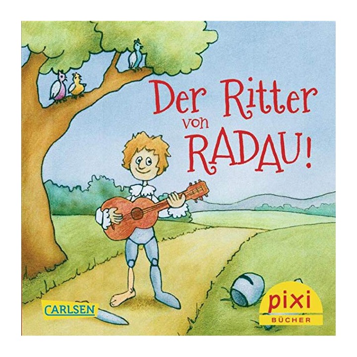 Der Ritter von Radau!