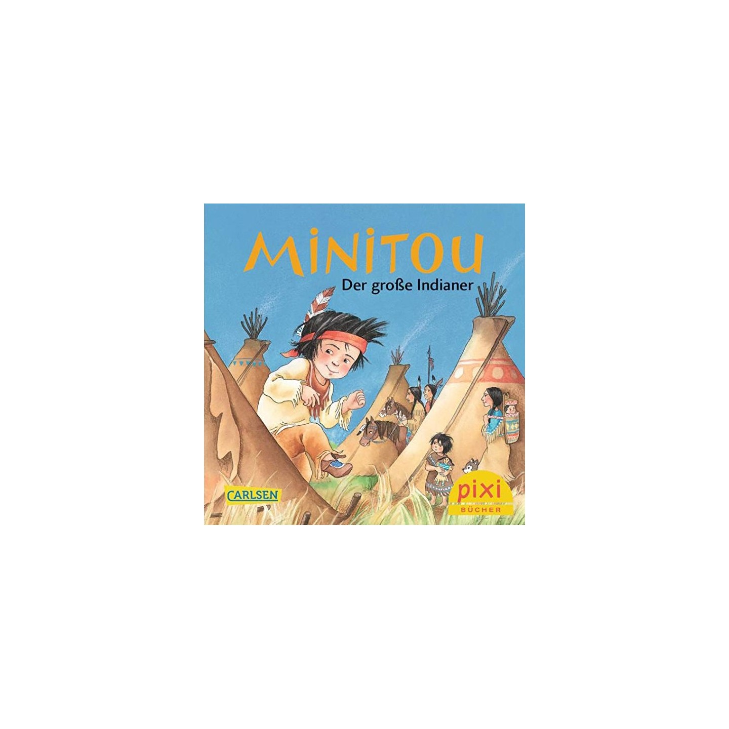 Minitou - Der grosse Indianer