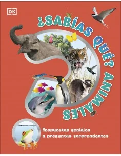 ¿Sabías qué? Animales: Respuestas geniales a preguntas sorprendentes