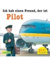 Ich hab eine Freund, der ist Pilot