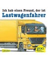 Ich hab eine Freund, der ist Lastwagenfahrer