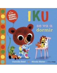 Iku se va a dormir: ¡Con sonidos divertidísimos!