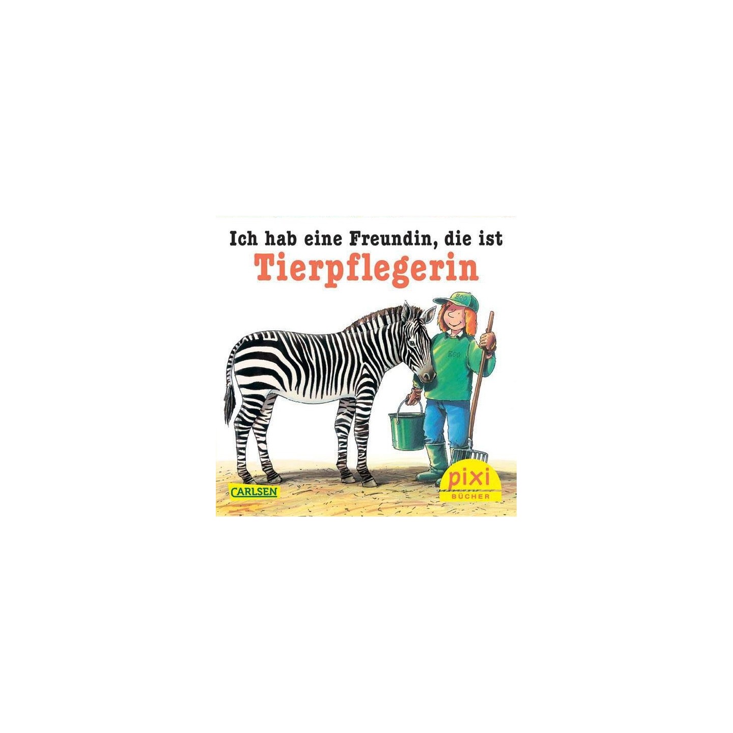 Ich hab eine Freund, der ist Tierpflegerin