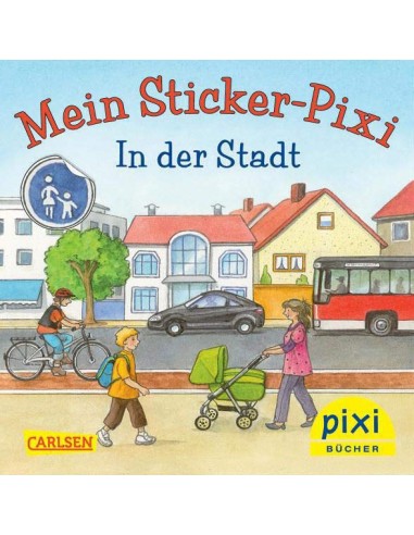 Mein Sticker-Pixi - In der Stadt