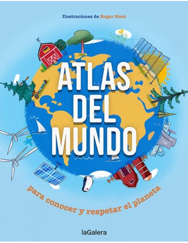 Atlas del mundo: Para conocer y...