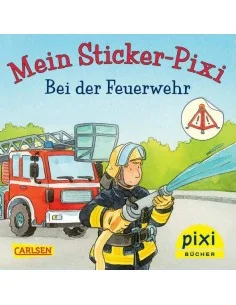 Mein Sticker-Pixi - Bei der Feuerwehr