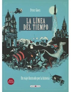 La línea del tiempo: Un viaje ilustrado por la historia