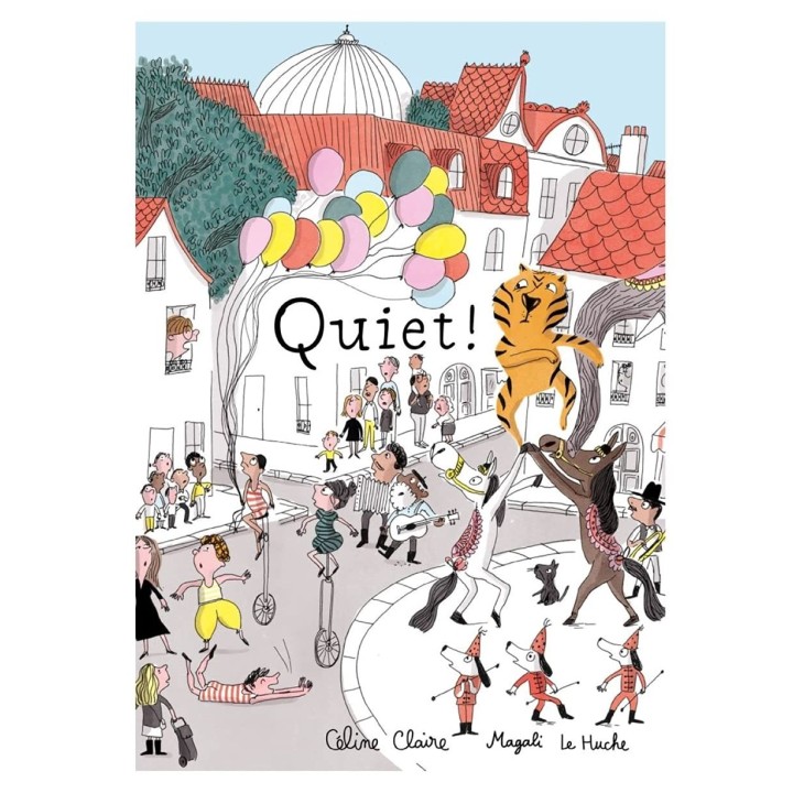 Quiet!
