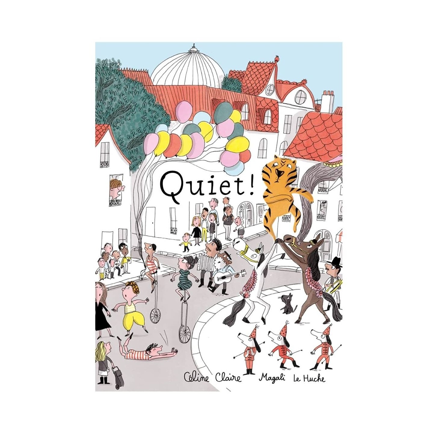 Quiet!