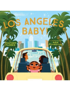 Los Angeles, Baby!
