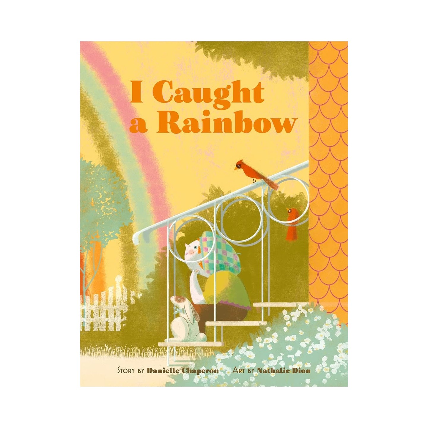 I Caught a Rainbow