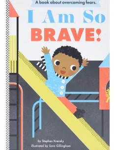 I Am So Brave!