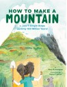 How to Make a Mountain