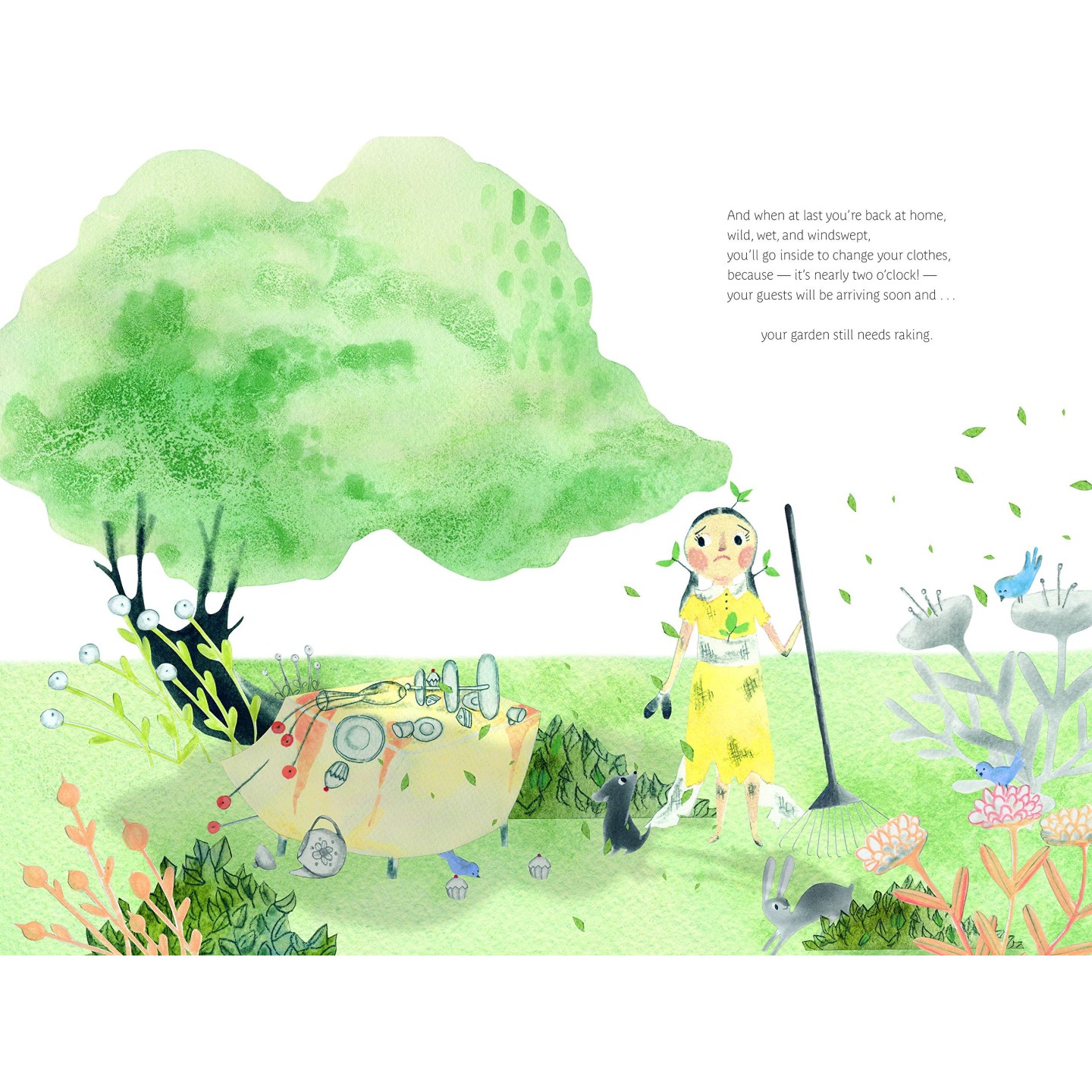 Do Not Rake Your Garden in a Party Dress