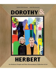Dorothy & Herbert: An Ordinary Couple and Their Extraordinary Collection of Art