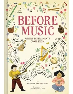 Before Music: Where Instruments Come From