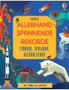 Allerhand spannende Rekorde: Stärker, schlauer, gefährlicher