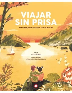 Viajar sin prisa