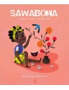 Sawabona: Te respeto, te valoro, eres importante