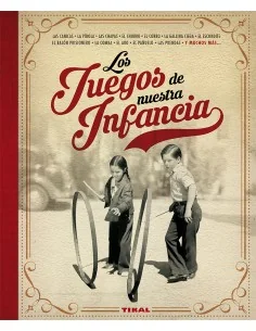 Los juegos de nuestra infancia