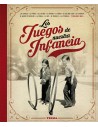 Los juegos de nuestra infancia