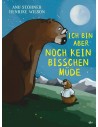 Ich bin aber noch kein bisschen müde