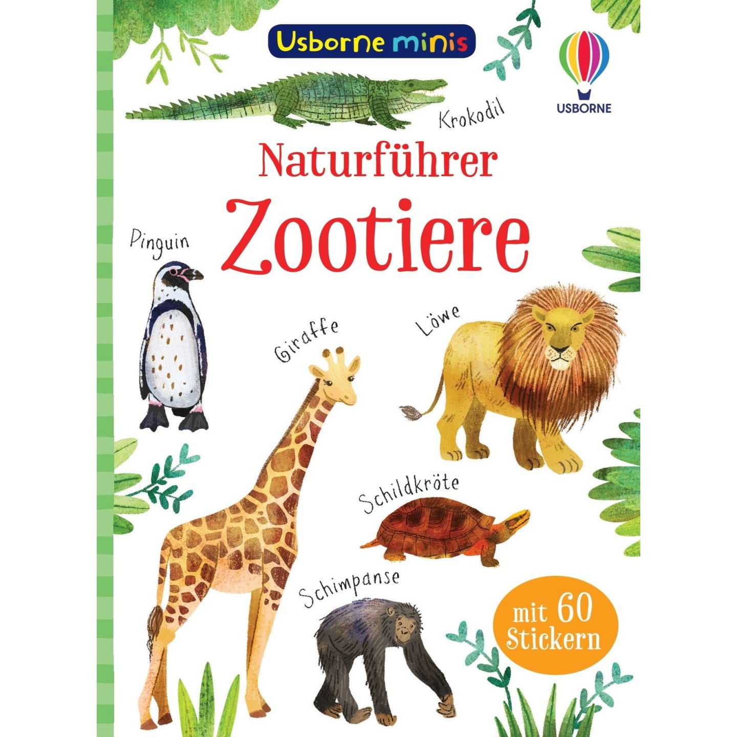Minis Naturführer: Zootiere