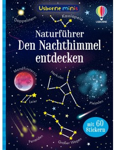 Minis Naturführer: Den Nachthimmel entdecken