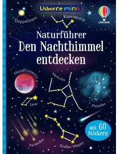 Minis Naturführer: Den Nachthimmel entdecken