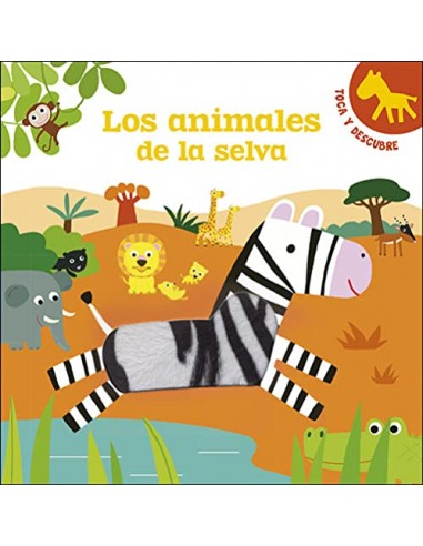 Los Animales De La Selva: Toca y...