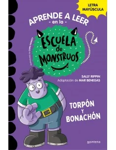 Escuela de Monstruos. 9 Torpón y Bonachón