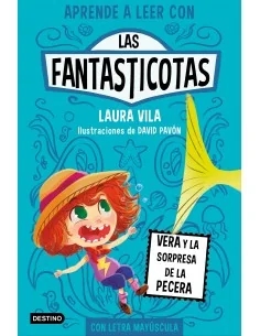 Las Fantasticotas 1. Vera y la sorpresa de la pecera