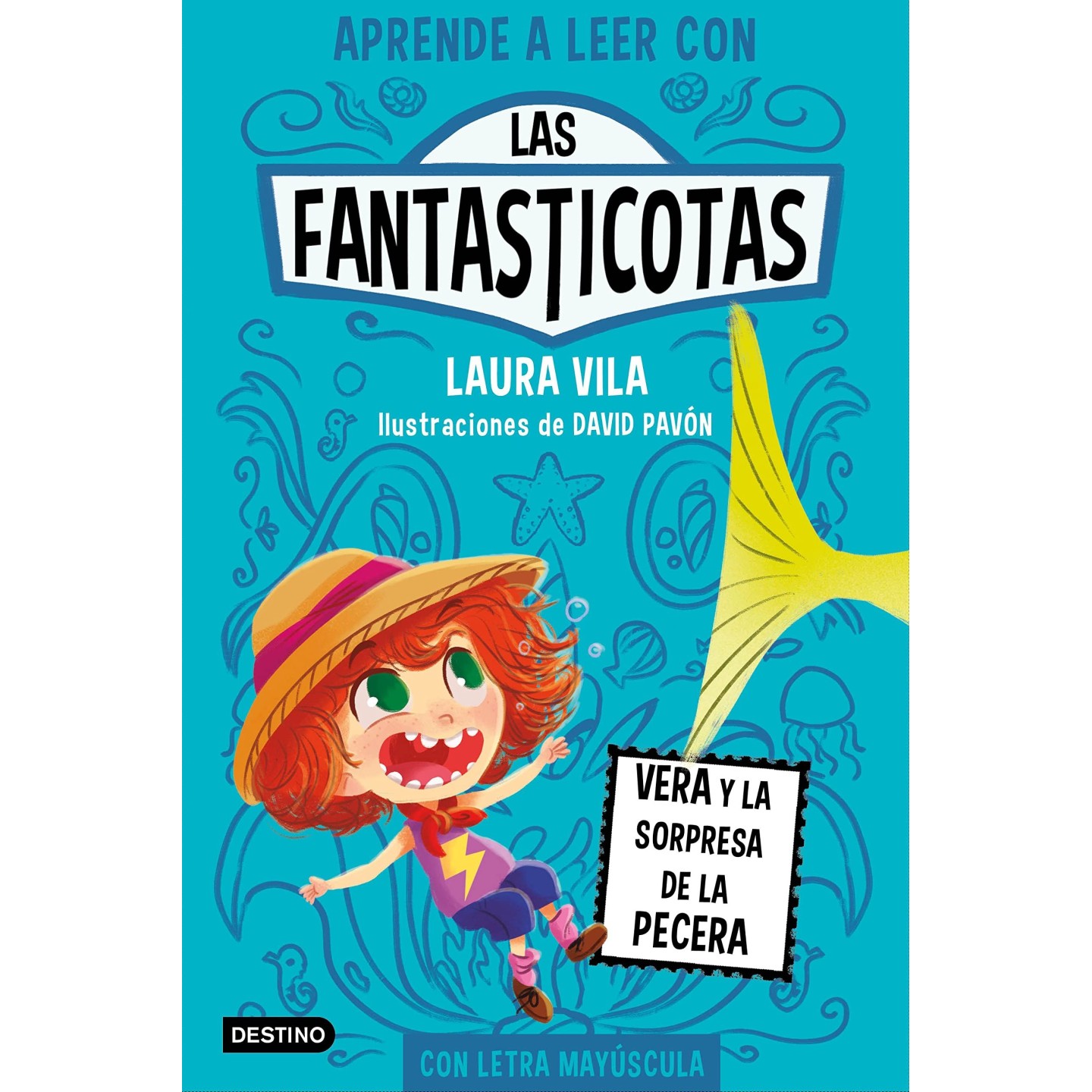 Las Fantasticotas 1. Vera y la sorpresa de la pecera