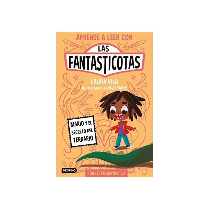 Las Fantasticotas 2. Mario y el secreto del terrario