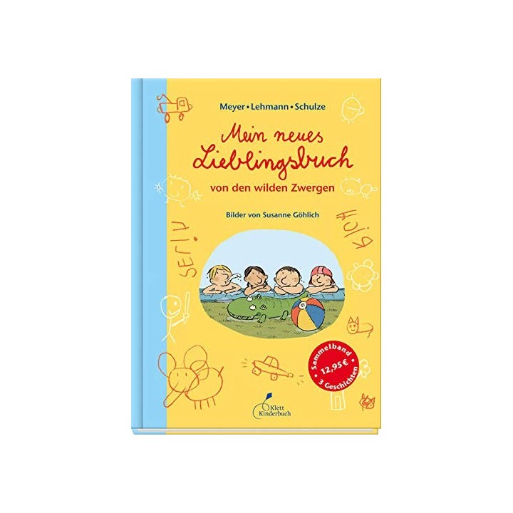 Die wilden Zwerge. Sammelband 2. Kindergartenreihe