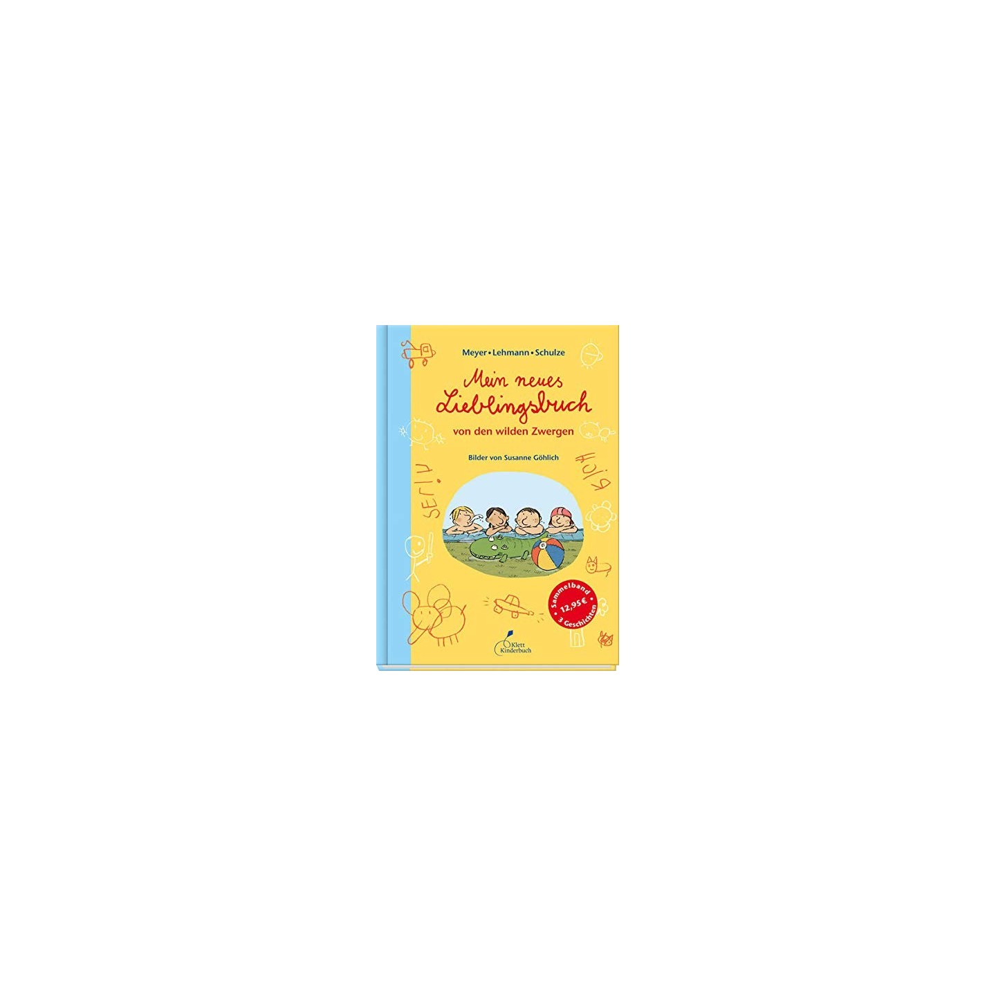 Die wilden Zwerge. Sammelband 2. Kindergartenreihe