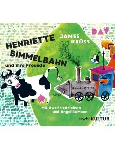 Henriette Bimmelbahn und ihre Freunde (Audiolibro en CD)