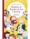 Regreso al Bosque de los Cuentos