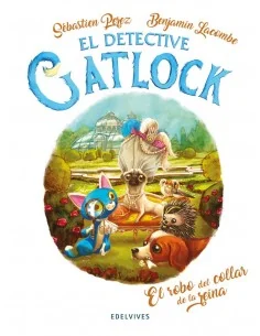 El detective Gatlock 3 - El robo del collar de la reina