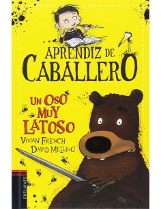 Aprendiz de caballero 3 - Un oso muy latoso
