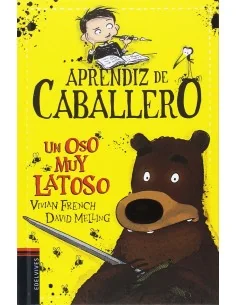 Aprendiz de caballero 3 - Un oso muy latoso
