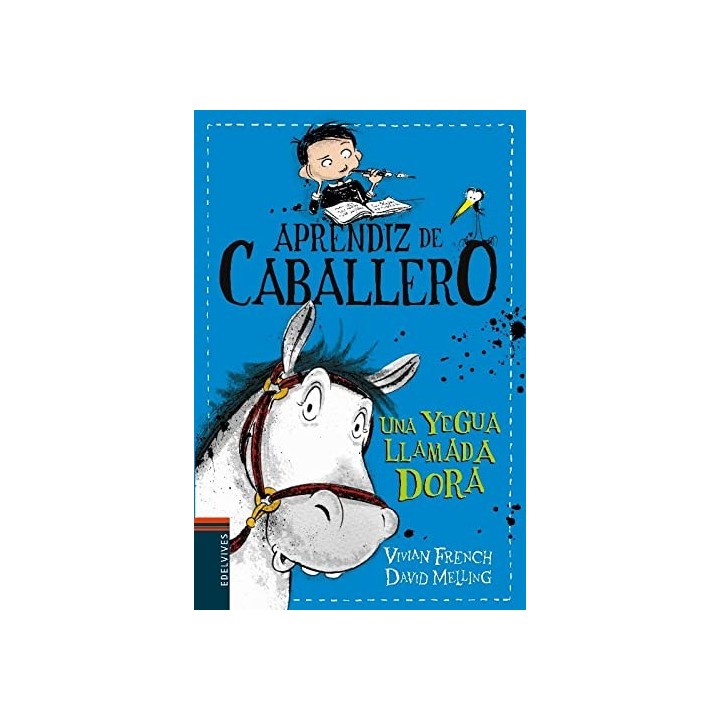 Aprendiz de caballero 2 - Una yegua llamada Dora