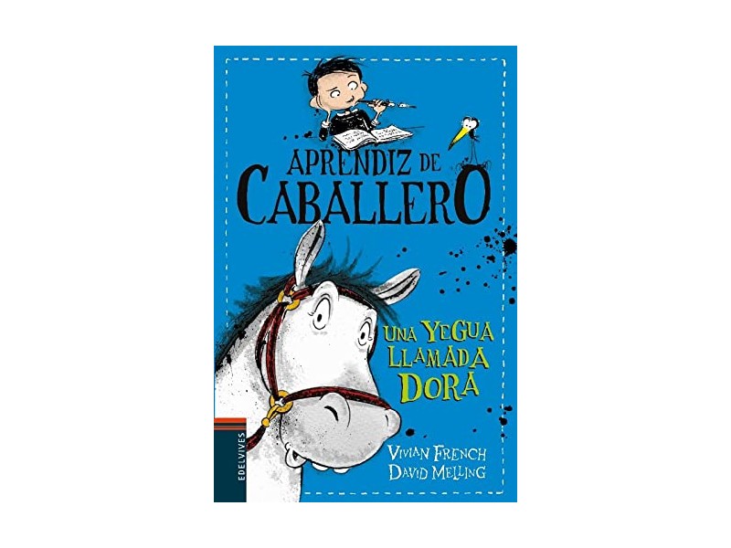 Aprendiz de caballero 2 - Una yegua llamada Dora