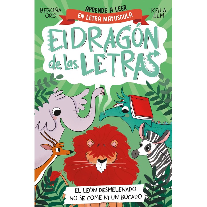 El dragón de las letras 2. El león desmelenado no se come ni un bocado