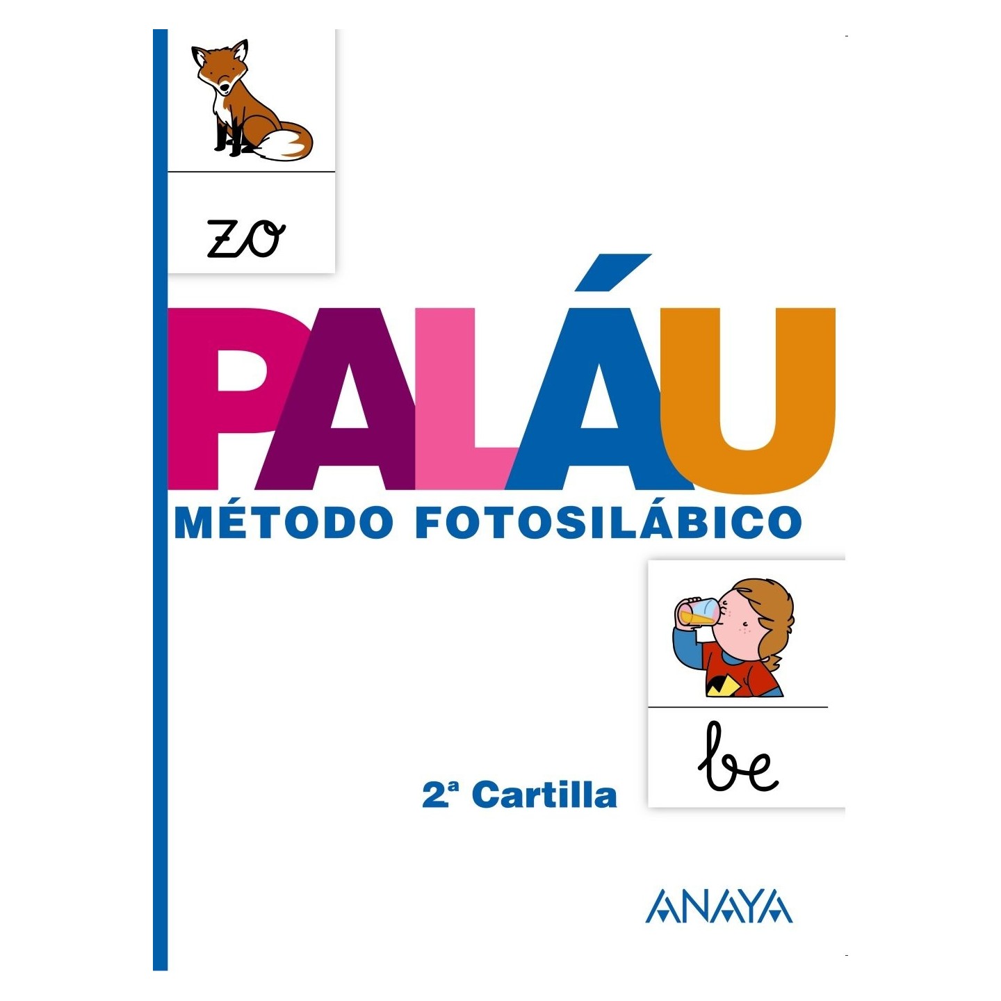 Método Paláu Fotosilábico 2ª Cartilla