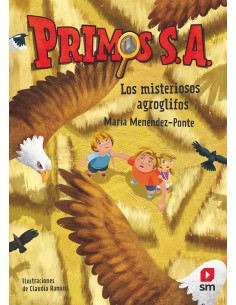 Primos S.A. 6 - Los misteriosos agroglifos