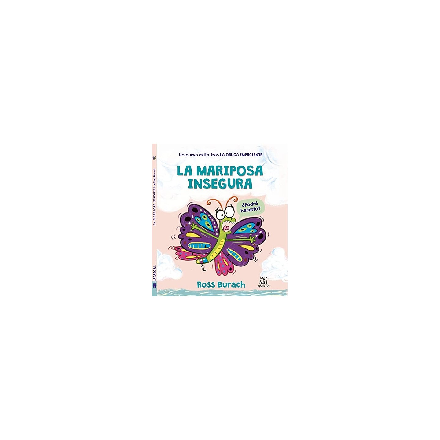 La Mariposa insegura