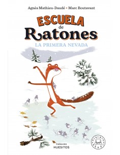 Escuela de ratones 3 - La Primera Nevada